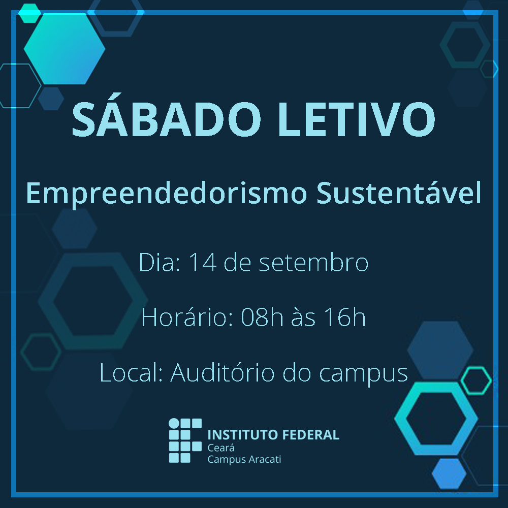 Sábado letivo - Empreendedorismo Sustentável Sábado letivo - Empreendedorismo Sustentável