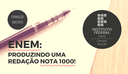 ENEM - Produzindo a redação nota 1000