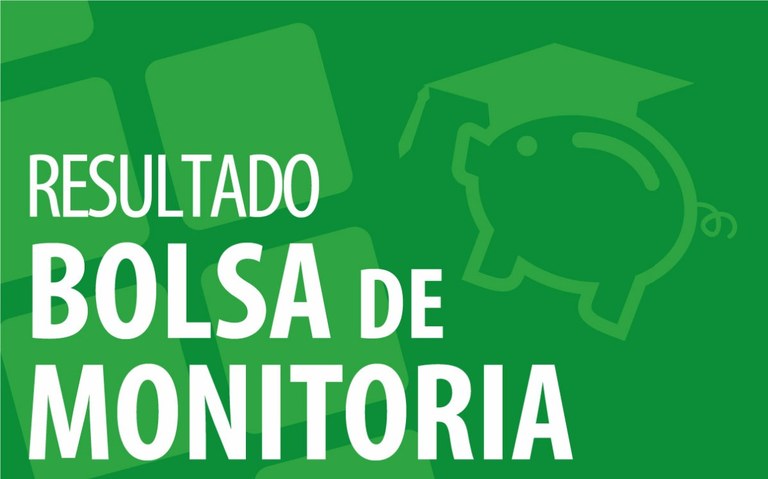 Resultado_Bolsa-de-Monitoria.jpg Resultado_Bolsa-de-Monitoria.jpg