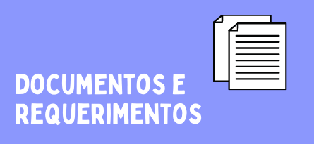 Documentos e requerimentos Documentos e requerimentos