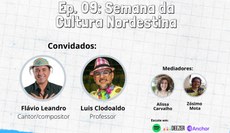 Episódio conta com a participação do cantor Flávio Leandro e do professor Luis Clodoaldo