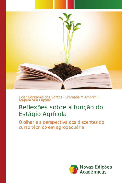 Reflexões sobre o estágio agrícola Reflexões sobre o estágio agrícola
