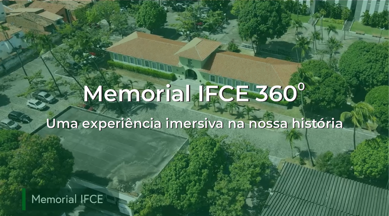 Lançado Tour virtual 360º do Memorial IFCE