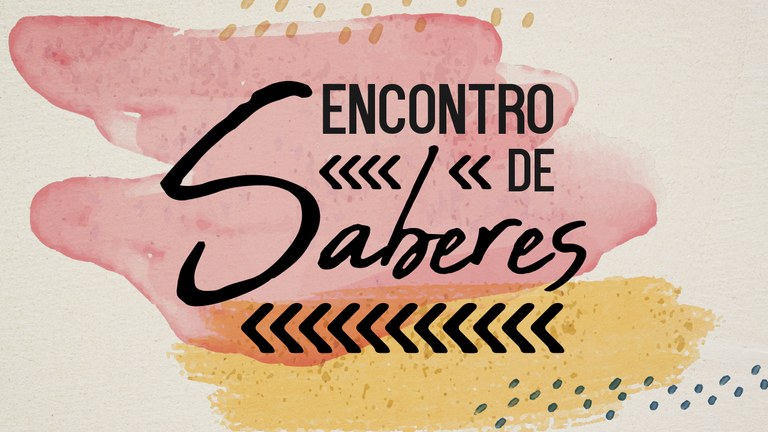 Encontro de saberes-youtube.jpg Encontro de saberes-youtube.jpg