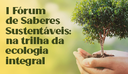 Fórum de Saberes Sustentáveis