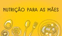 Palestra Nutrição para mães-miniatura matéria.jpg