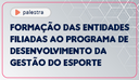 Programa de Desenvolvimento da Gestão do Esporte Cearense