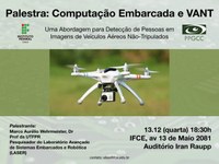 [Divulgação-13/12/2017] Palestra sobre Detecção de Pessoas em Imagens de Veículos Aéreos Não-Tripulados