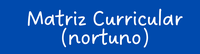 Matriz Curricular Noturno