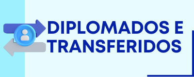 Diplomados e Transferidos