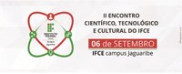 II Encontro Científico, Tecnológico e Cultural do IFCE Jaguaribe II Encontro Científico, Tecnológico e Cultural do IFCE Jaguaribe