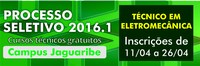 Seleção Eletromecânica 2016.1 Seleção Eletromecânica 2016.1