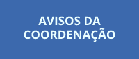 Avisos da Coordenação