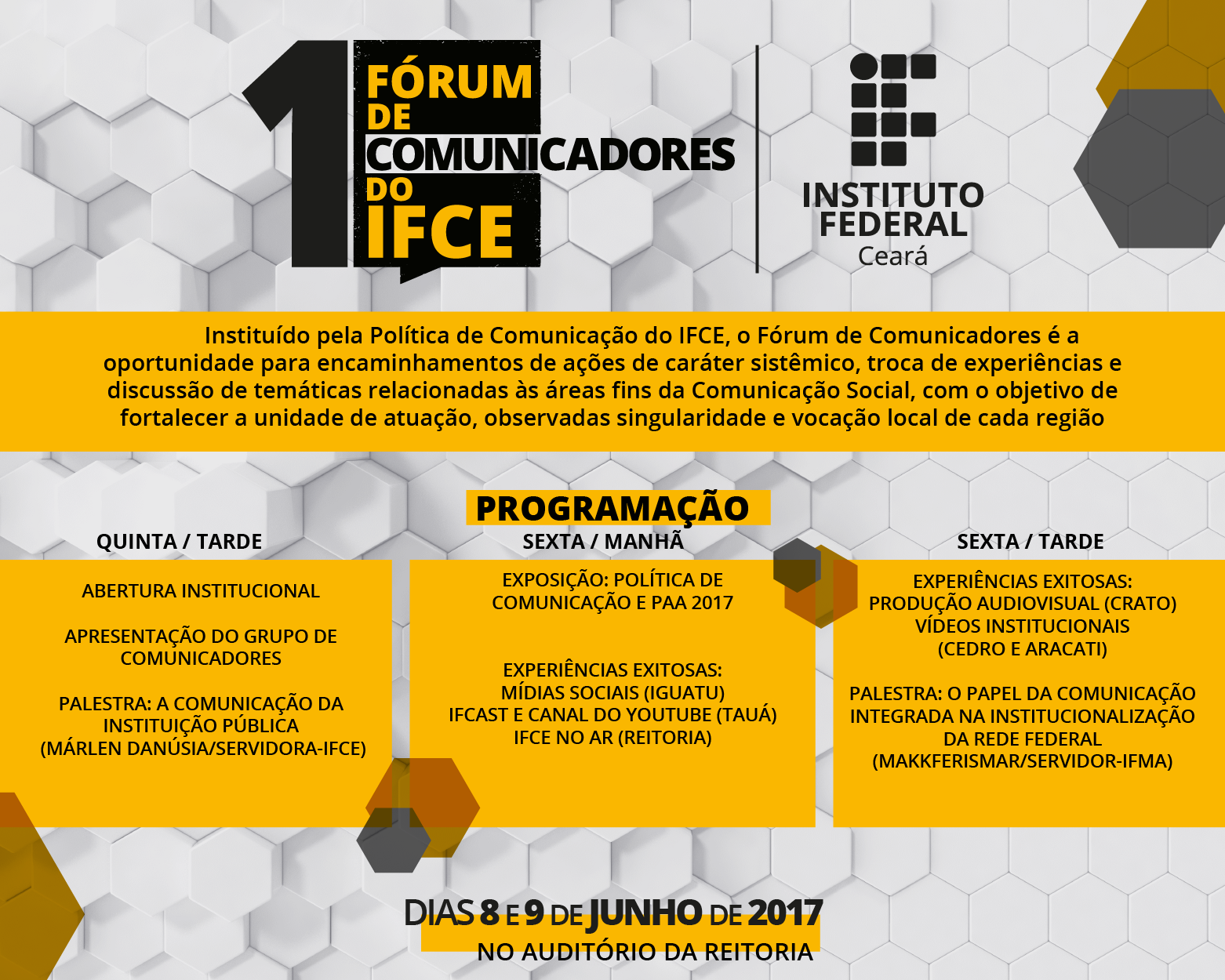 Programação do I Fórum de Comunicadores do IFCE Programação do I Fórum de Comunicadores do IFCE