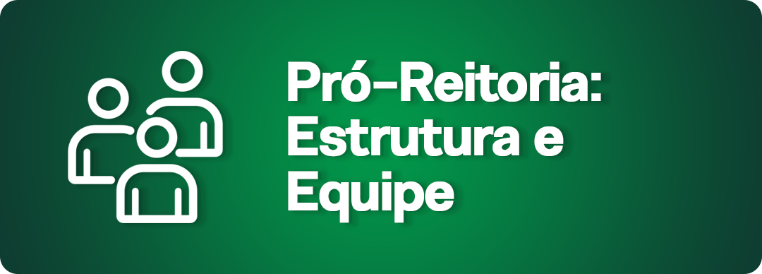 A Pró-Reitoria