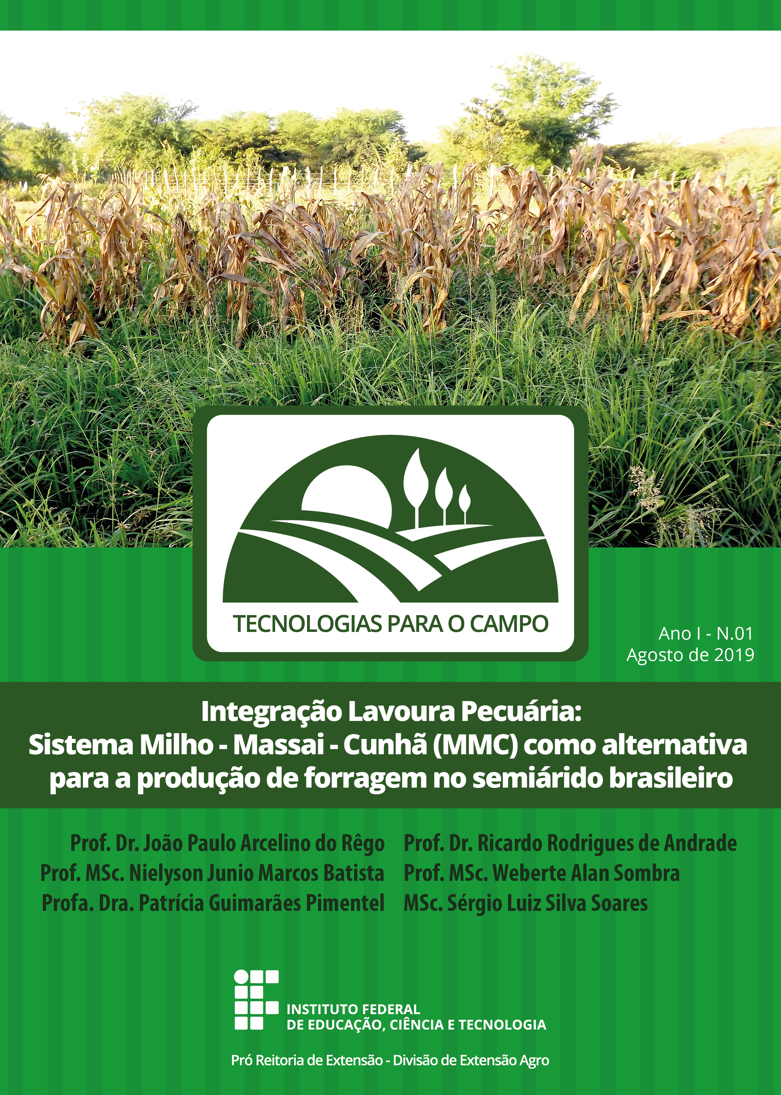 Integração Lavoura e Pecuária sistema milho – Massai – Cunhã (MMC)