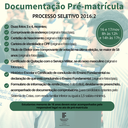 Confira a documentação para a pré-matrícula