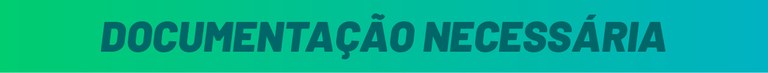 Documentação Necessária Documentação Necessária