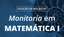 Monitoria Matemática I