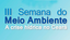 III Semana do Meio Ambiente 
